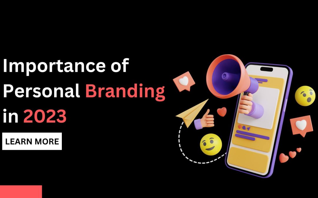 Personal Branding’s Critical Importance in 2024